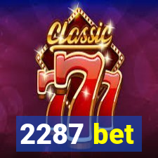 2287 bet